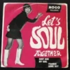 EP Let's Soul Together Meazz by Moutries Shop Gun Frankie Some day My Girl